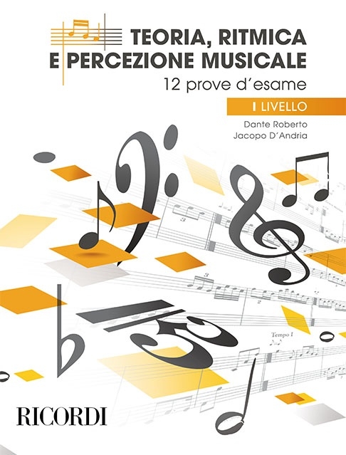 Teoria, ritmica e percezione musicale, I livello: 12 prove d'esame