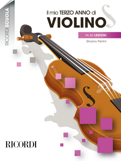 Il mio terzo anno di violino in 60 lezioni. 9790041830551