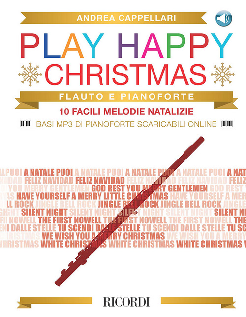 Play Happy Christmas: 10 facili melodie natalizie per flauto e pianoforte