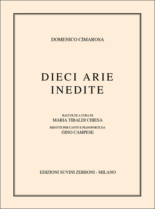 Dieci Arie Inedite, per canto e pianoforte