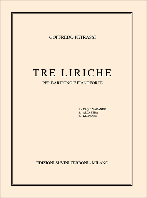 Tre Liriche, per baritono e pianoforte, su testi di Leopardi, Foscolo e Montale
