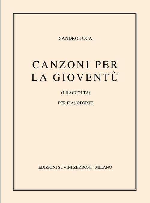 Canzoni per la Gioventú (1950), vol. I, per Pianoforte