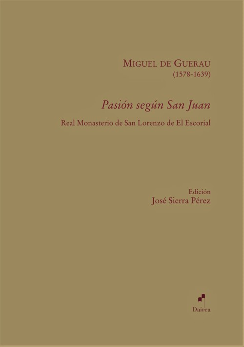 Pasión según San Juan. Real Monasterio de San Lorenzo de El Escorial