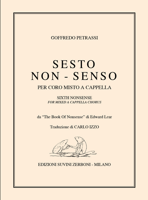 Sesto Non-Senso (da The Book Of Nonsense di E. Lear), per coro misto a cappella. 9790215614086