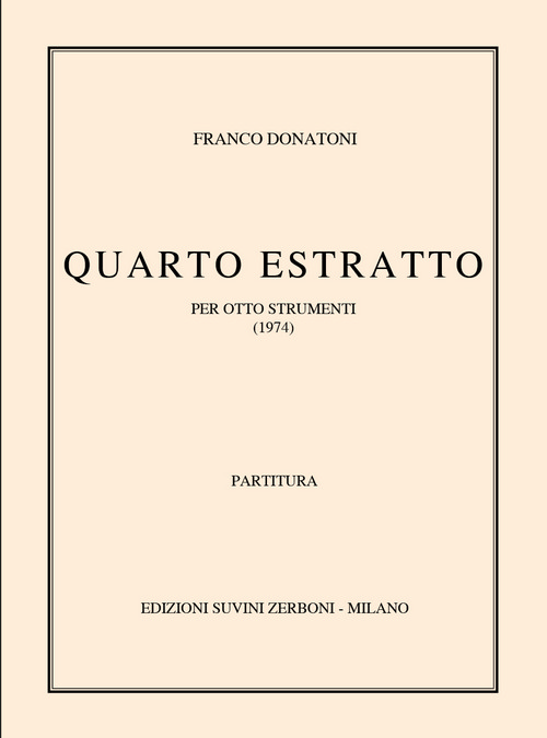 Quarto Estratto, per otto strumenti