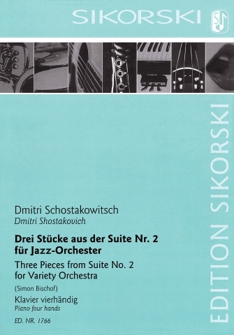 Drei Stücke aus der Suite Nr. 2: für Jazz-Orchester, für Klavier 4 Hände