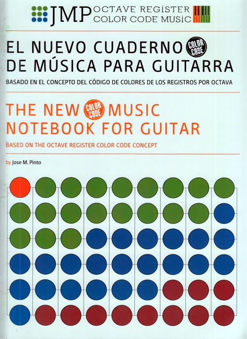 El nuevo cuaderno Color Code de música para guitarra = The New Color Code Music Notebook for Guitar