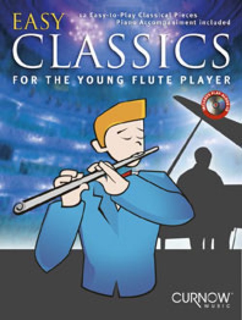 Easy Classics for the Young Flute Player: 12 Easy-to-Play Classical Pieces, Piano Accompaniment included