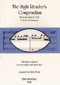 The Sight Reader's Compendium: 120 music extracts in every major and minor key, Treble Clef Instruments. 