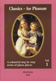 Classics for Pleasure Volume 1, Piano
