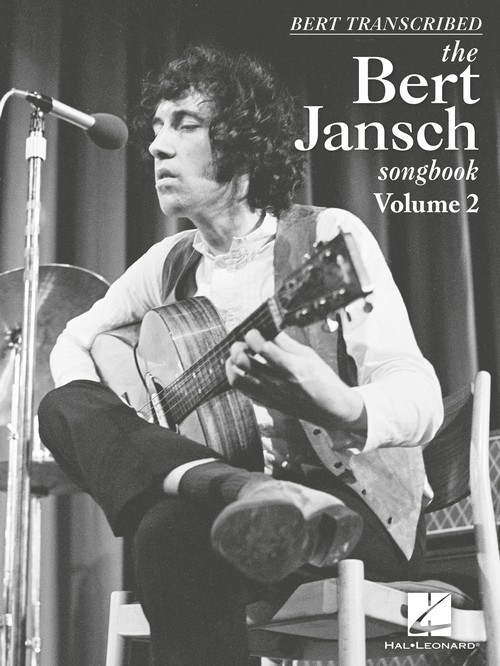 Bert Transcribed!! The Bert Jansch Songbook Vol. 2, Guitar Tab. 9781705160626