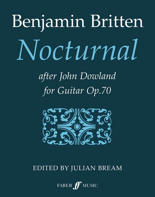 Nocturnal after John Dowland, for Guitar, Op. 70