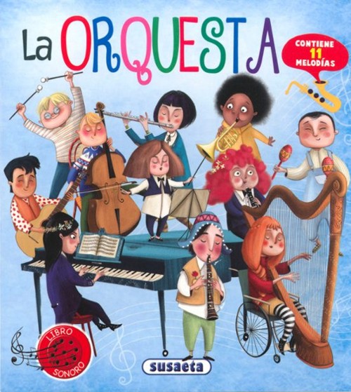 La orquesta. Mi primer libro de instrumentos