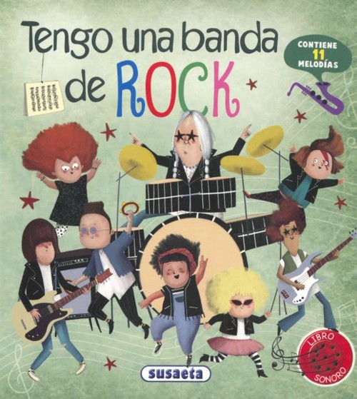 Tengo una banda de rock. 9788467785418