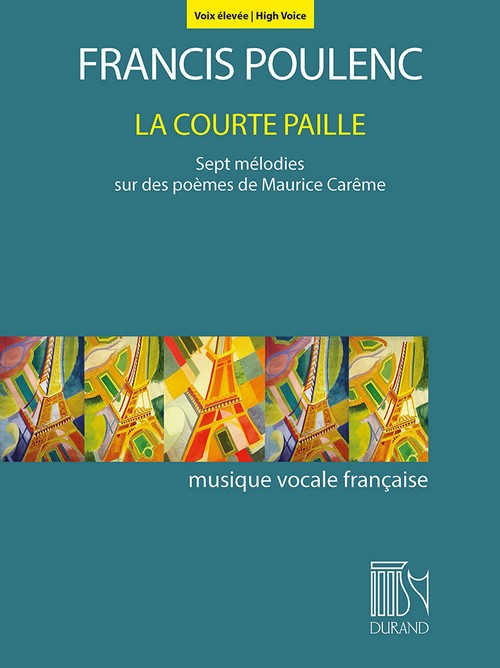 La Courte Paille (High Voice): Sept mélodies sur des poèmes de Maurice Carême, High Voice and Piano