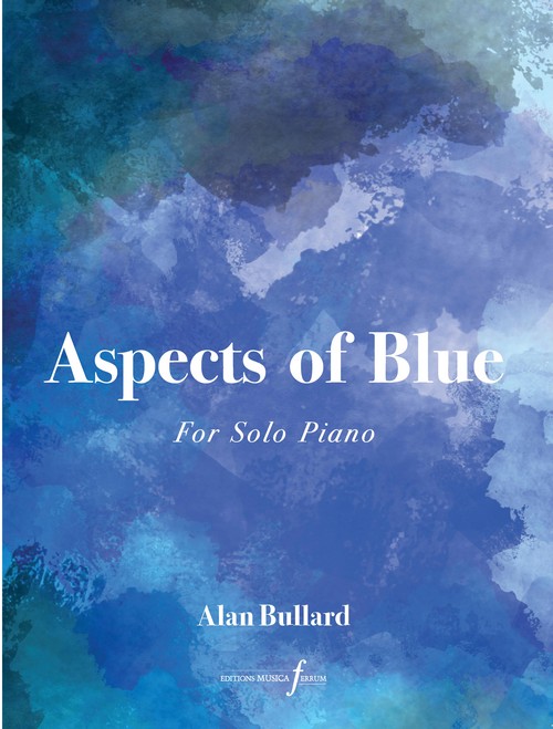 Aspects of Blue, Piano. 9790708147893