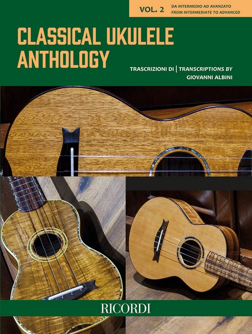 Classical Ukulele Anthology, Vol. 2: from Intermediate to Advanced. 9790041426730