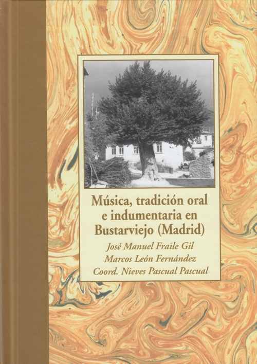 Música, tradición oral e indumentaria en Bustarviejo (Madrid). 9788409550463