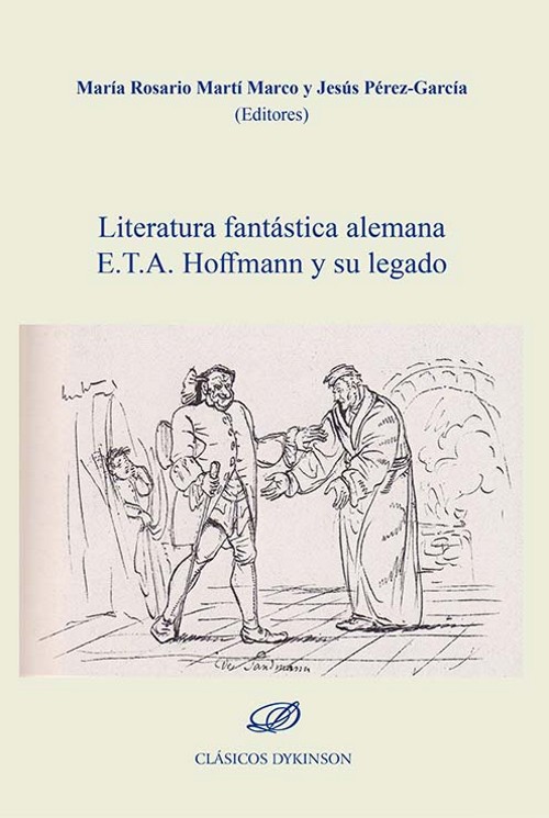 Literatura fantástica alemana. E.T.A. Hoffmann y su legado. 9788411708241 Literatura fantástica alemana. E.T.A. Hoffmann y su legado. 9788411708241