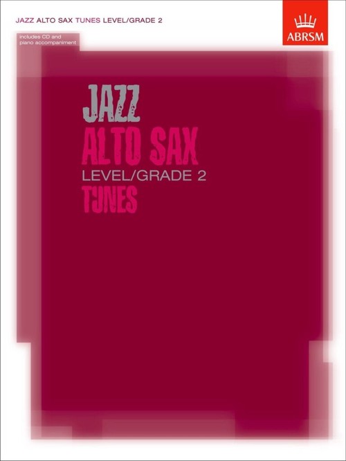 Jazz Alto Sax Tunes. Level 2