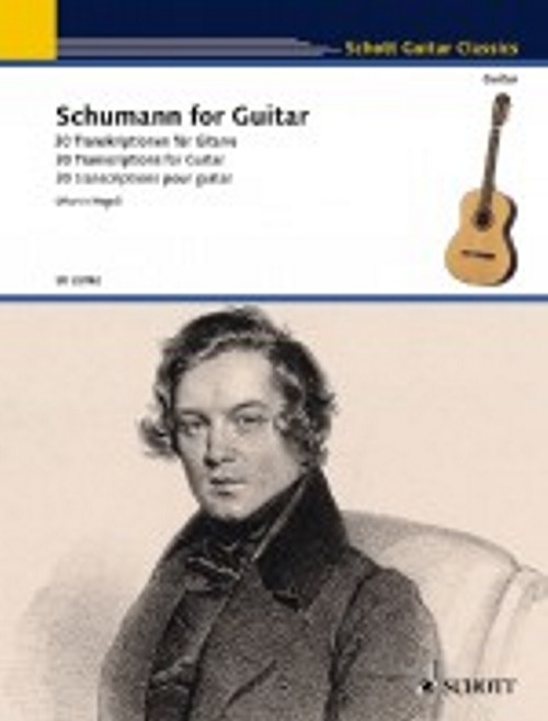 Schumann for Guitar, 30 Transcriptions for Guitar