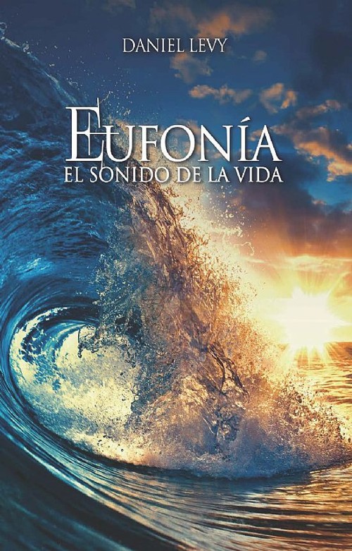 Eufonía: El sonido de la vida