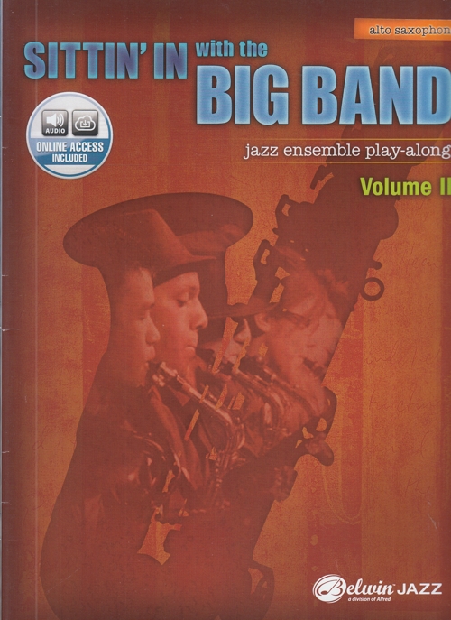 Sittin' in with the Big Band, Alto Saxophone, vol. II