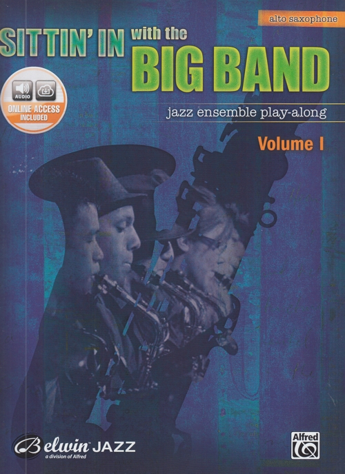 Sittin' in with the Big Band, Alto Saxophone