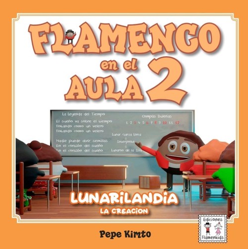 Flamenco en el aula, 2: Lunarilandia, la creación. 9788412794809