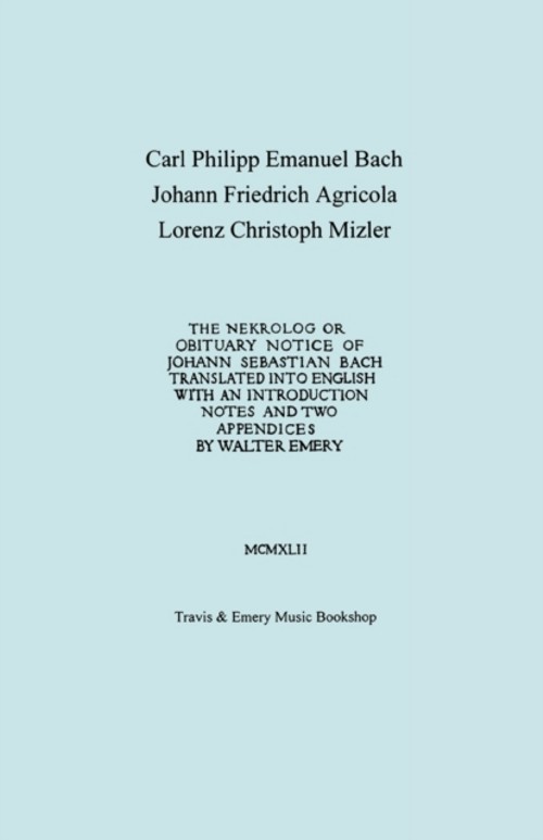 Nekrolog or Obituary Notice of Johann Sebastian Bach. Facsimile of Autograph Translator's Manuscript