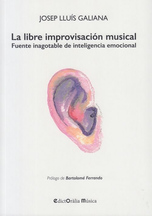 La libre improvisación musical. Fuente inagotable de inteligencia emocional