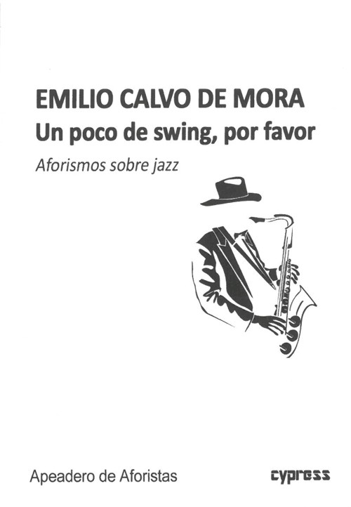 Un poco de swing, por favor: Aforismos sobre jazz