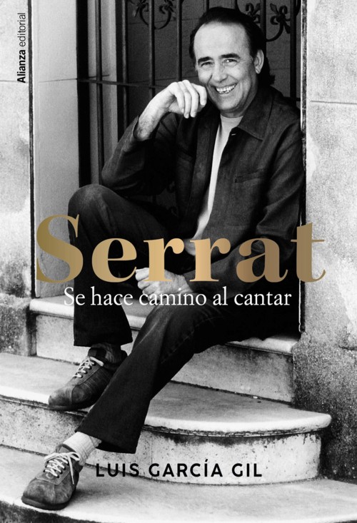 Serrat. Se hace camino al cantar