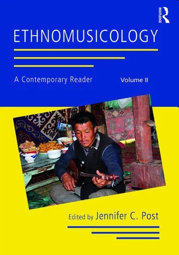 Ethnomusicology: A Contemporary Reader, vol. II