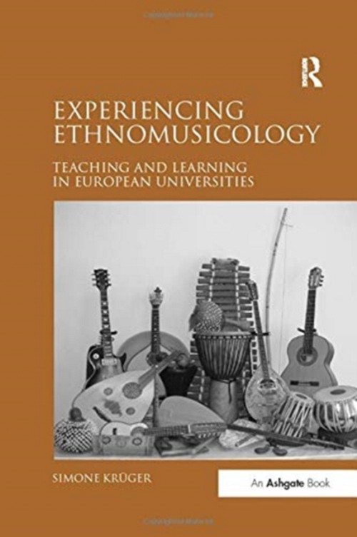 Experiencing Ethnomusicology Teaching and Learning in European Universities