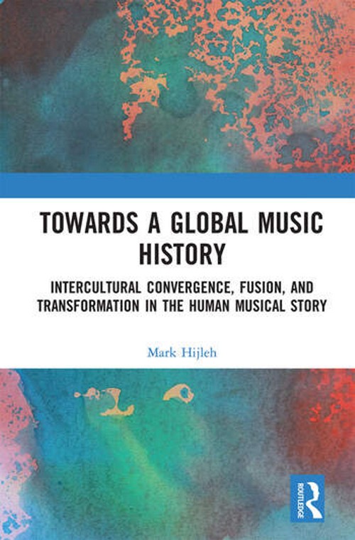 Towards a Global Music Theory. Practical Concepts and Methods for the Analysis of Music Across Human Cultures