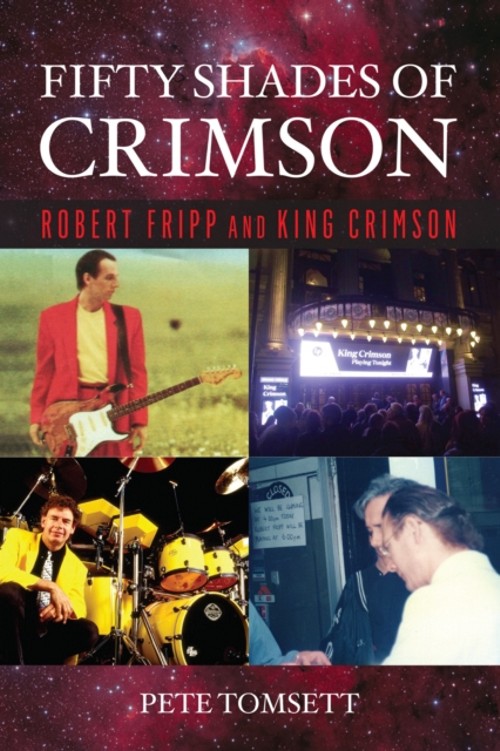 Fifty Shades of Crimson. Robert Fripp and King Crimson