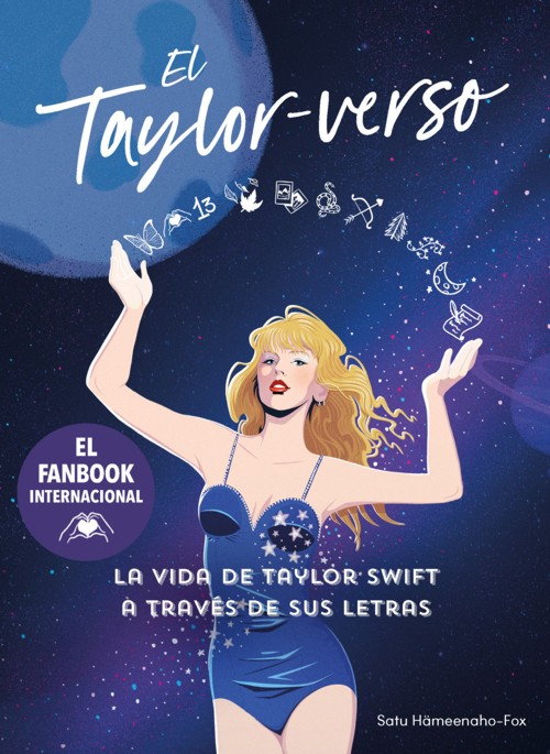 El Taylor-verso. La vida de Taylor Swift a través de sus letras. 9788401033537