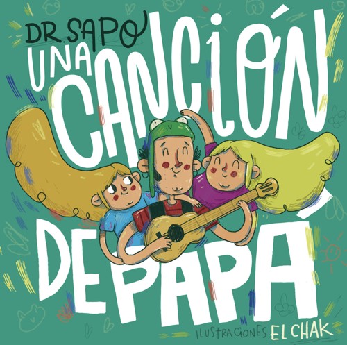 Una canción de papá. 9788412563580