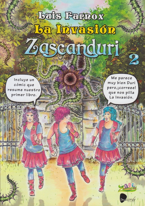 Zascanduri 2. La invasión