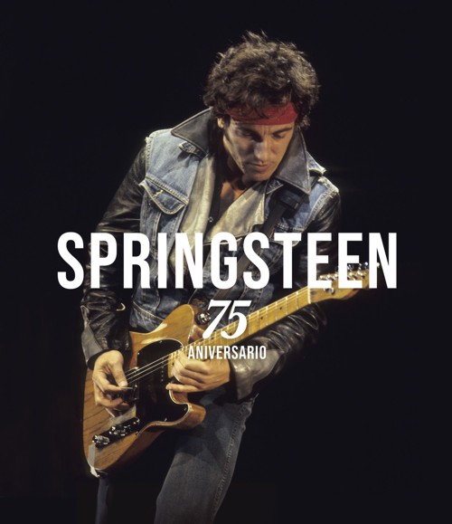 Bruce Springsteen: 75 aniversario. 9788448041342 Bruce Springsteen: 75 aniversario. 9788448041342