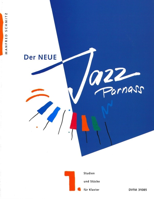 Der neue Jazz Parnass 1: Studien und Stücke für Klavier