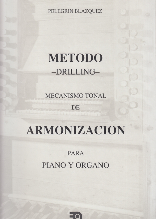 Método Drilling: Mecanismo tonal de armonización para piano y órgano