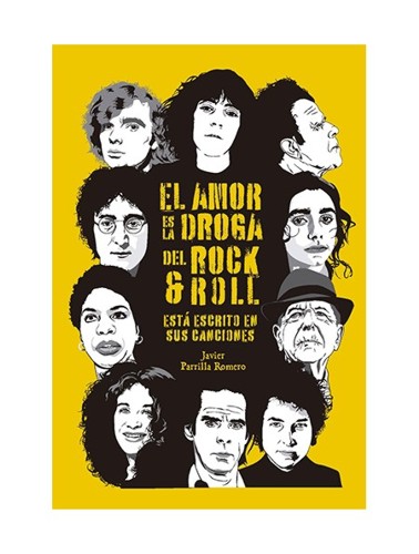 El amor es la droga del Rock&Roll. (Está escrito en sus canciones)