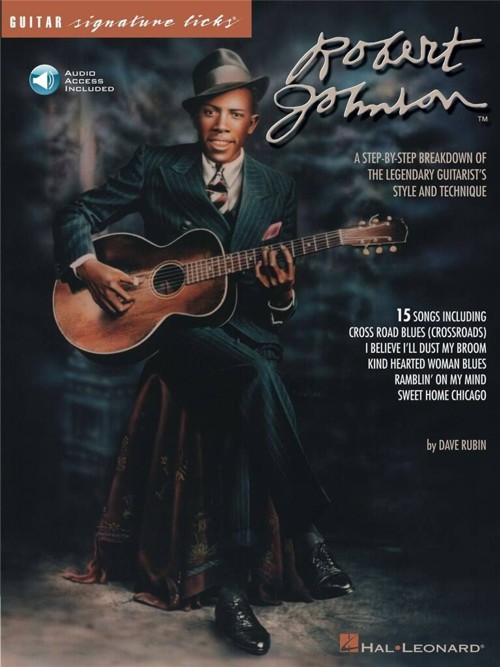 Robert Johnson - Signature Licks. 9780793589210 Robert Johnson - Signature Licks. 9780793589210