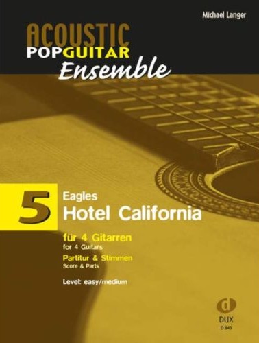 Hotel California, for 4 Guitars, score and parts