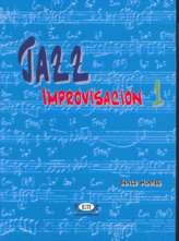 Jazz improvisación, vol. 1. 9788493291105