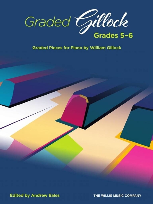 Graded Gillock, Grades 5-6: Graded Pieces for Piano