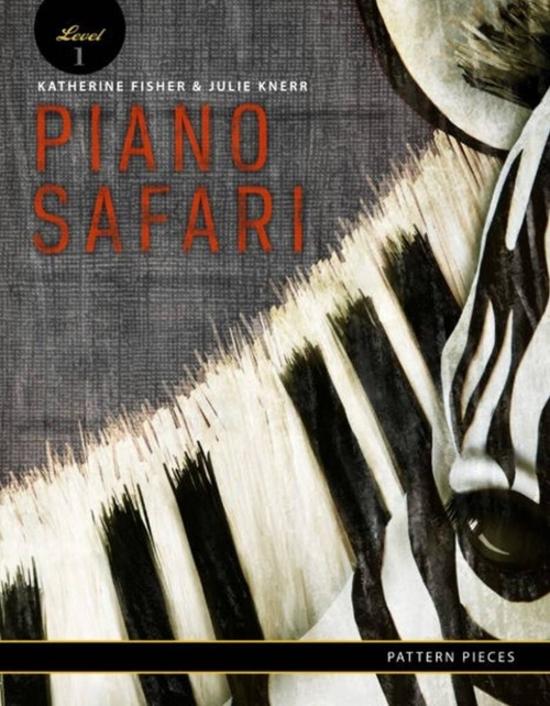 Piano Safari: Pattern Pieces, Level 1