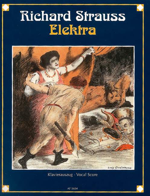 Elektra op. 58, Tragödie in einem Aufzug von Hugo von Hofmannsthal, Piano reduction